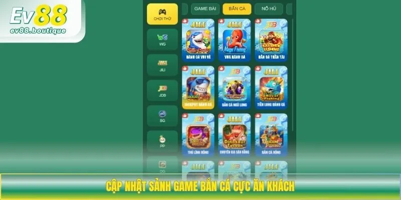 Cập nhật sảnh game bắn cá cực ăn khách 